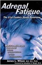 Adrenal Fatigue by Wilson