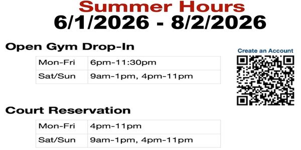 Summer hours for gym drop-in and court reservations from June 1 to August 2, 2026.