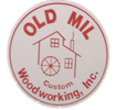 Old Mil-Custom woodworking Inc.