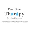 Positive Therapy Solutions for Speech-Language Pathology