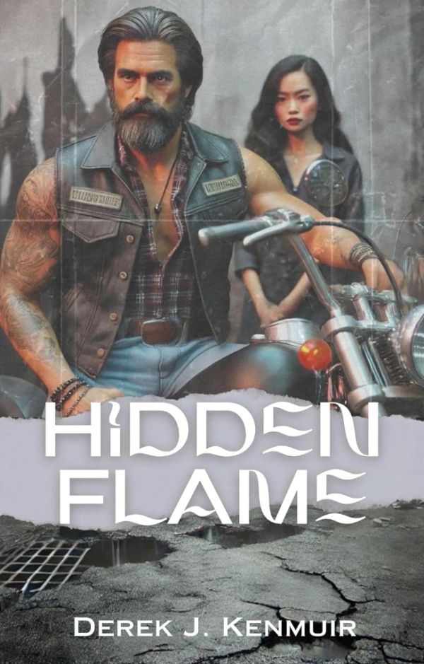 Man with beard on motorcycle, woman standing behind, book cover titled Hidden Flame.