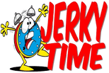 Jerky Time