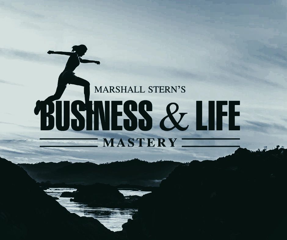 Marshall Stern's Business & Life Mastery