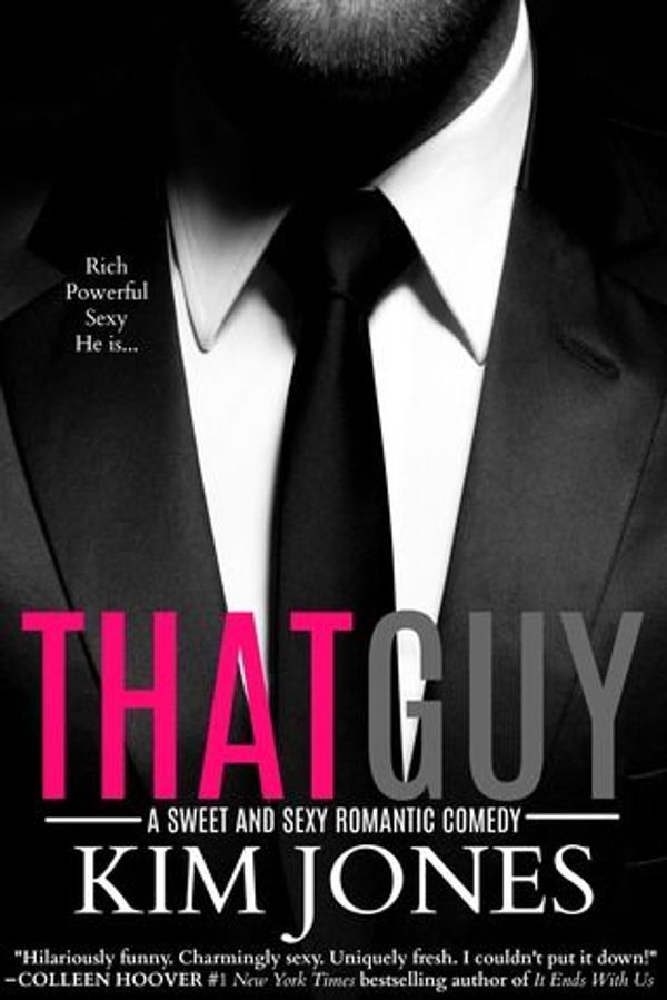 That Guy By Kim Jones, Romantic Comedy, Book Review, Romance Novel Reviewers.