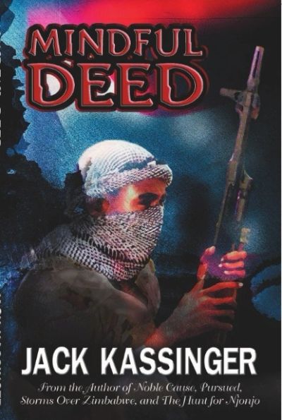 Cover of the book "Mindful Deed" by Jack Kassinger.