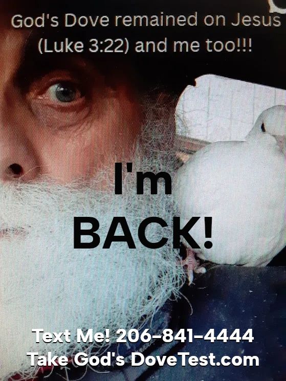 Last Days, BibleEND.com (Rev 4:1) John Baptist' Door is now open! God speaks to us through His Dove!