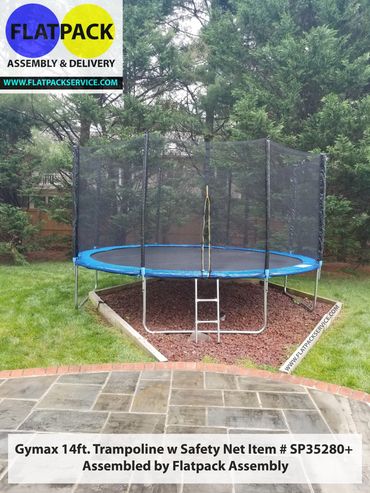 Gymax 14ft. Trampoline Item # SP35280+
Covid-19 screened technicians
Social Distancing  Assembly