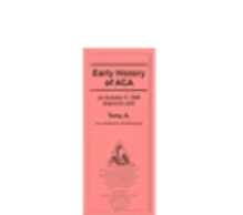 Historical document about ACA's early history from 1965-1968.