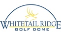 Whitetail Ridge Golf Dome