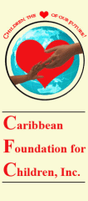 Caribbean Foundation For Children, Inc.