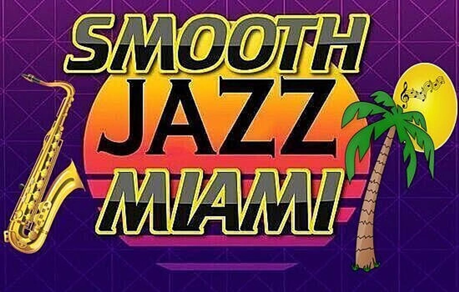 Smooth Jazz Miami - www.SmoothJazzMiami.net