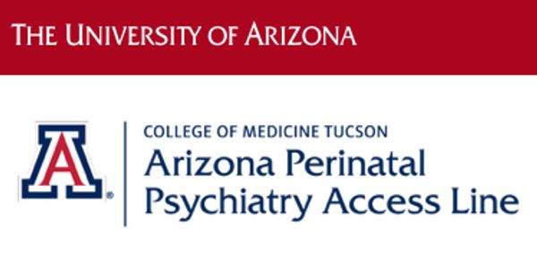 The University of Arizona Perinatal Psychiatry Access Line.