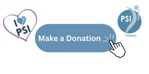 I love PSI. Make a Donation with a click on the button. PSI Arizona Logo.