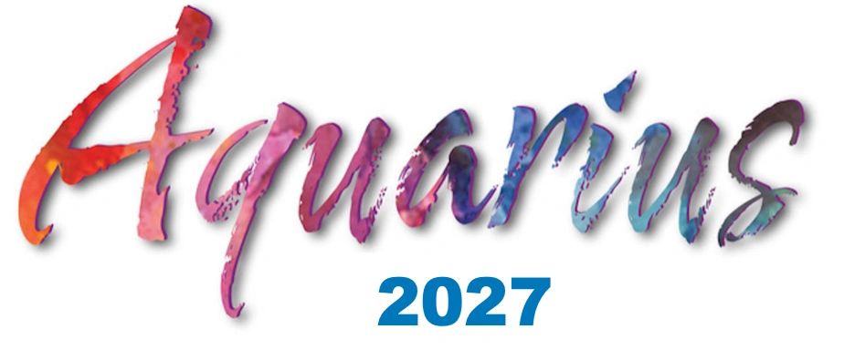Colorful text saying Aquarius 2027.