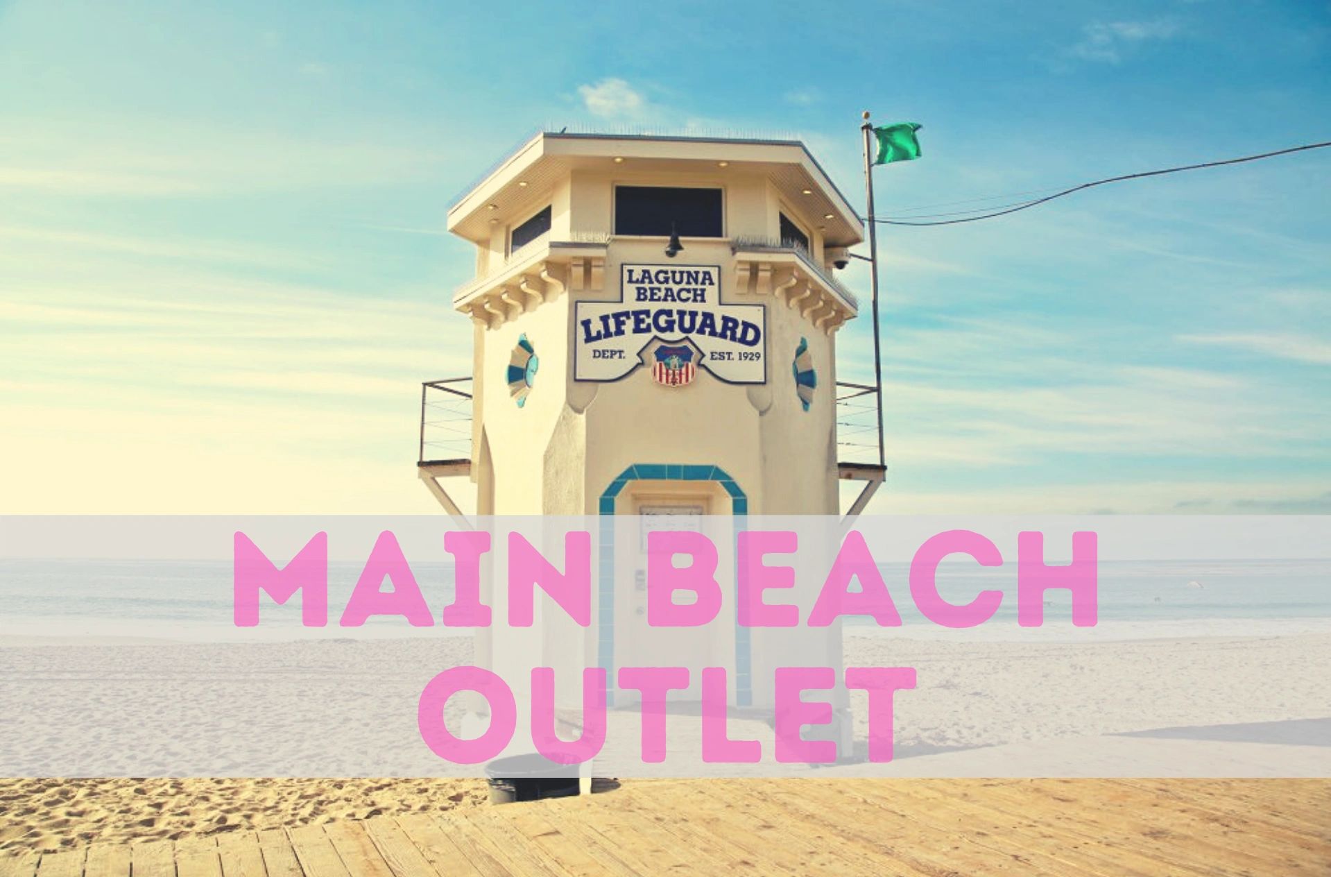 Main Beach Outlet, Retail Clothing Store,Best Deals in Laguna Beach