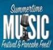 Summertime Music Festival & Pancake Feed!