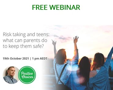 Risk taking and teens: what can parents do to keep them safe? Paul Dillon Positive Choices