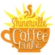 Shinerville Coffee House