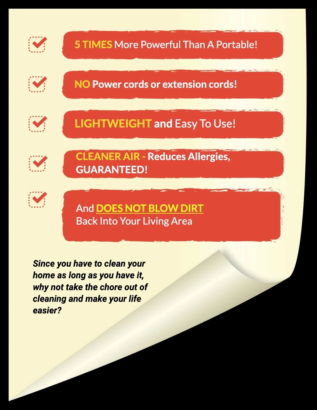 Here's a list of the major benefits of having a central vacuum installed in your new or existing hom