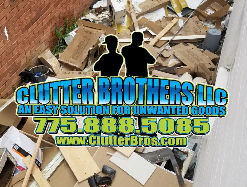 Junk Removal and Trash hauling Service Reno Sparks Clutter Brothers construction demolition Clean up