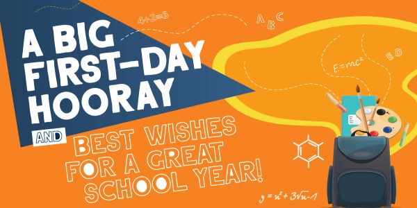 First day of school celebration with cheerful wishes.