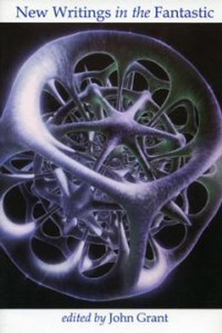 New Writings in the Fantastic Cover