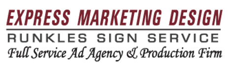 Express Marketing Design & Runkles Sign Service, Inc.