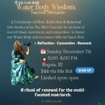 Event poster for Water Body Wisdom: Sacred Streams ceremony with a woman drinking water.