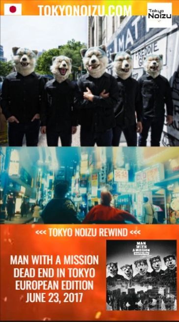 Retro Rewind: MAN WITH A MISSION – Dead End in Tokyo European Edition 2017