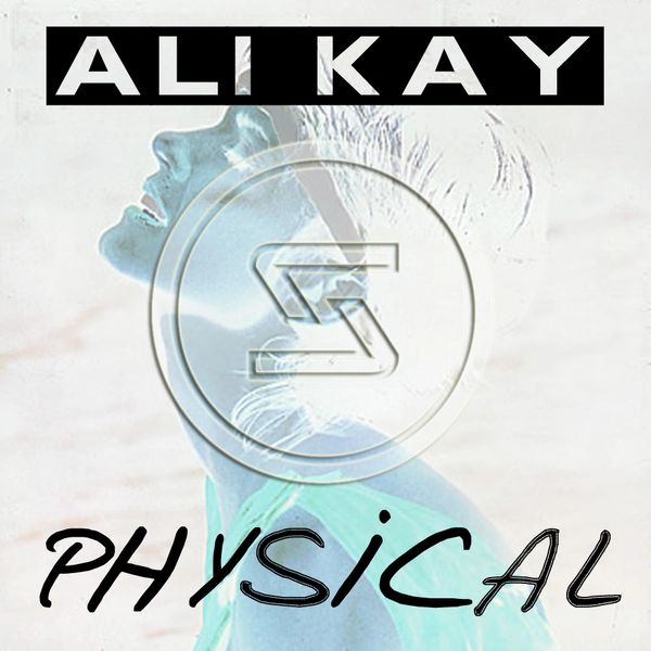 SIR037. Ali Kay/ Physical
