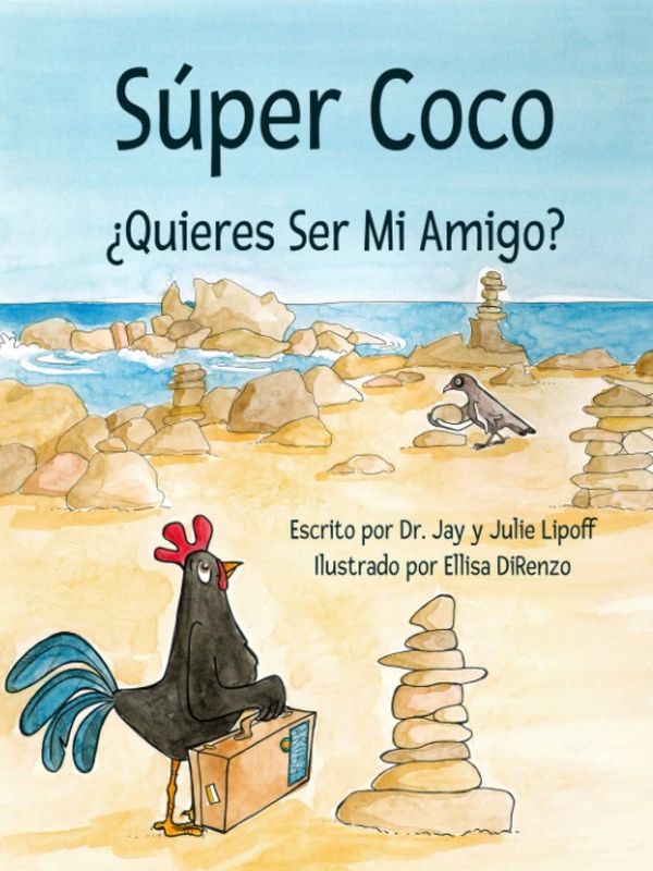 Portada del libro infantil 'Súper Coco: ¿Quieres Ser Mi Amigo?' con un gallo y un pájaro en la playa.