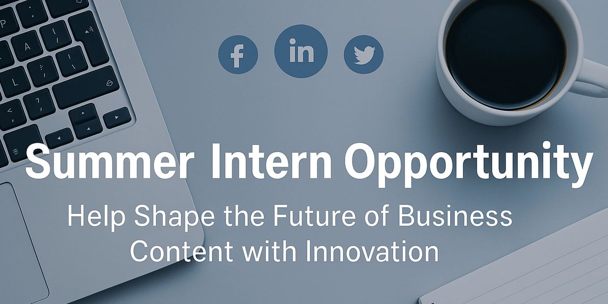 Summer intern opportunity in business content.