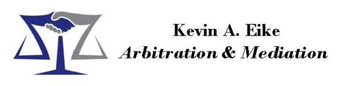    Kevin A. Eike Arbitration & Mediation