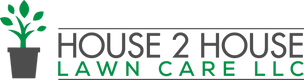 HOUSE 2 HOUSE LAWN CARE LLC