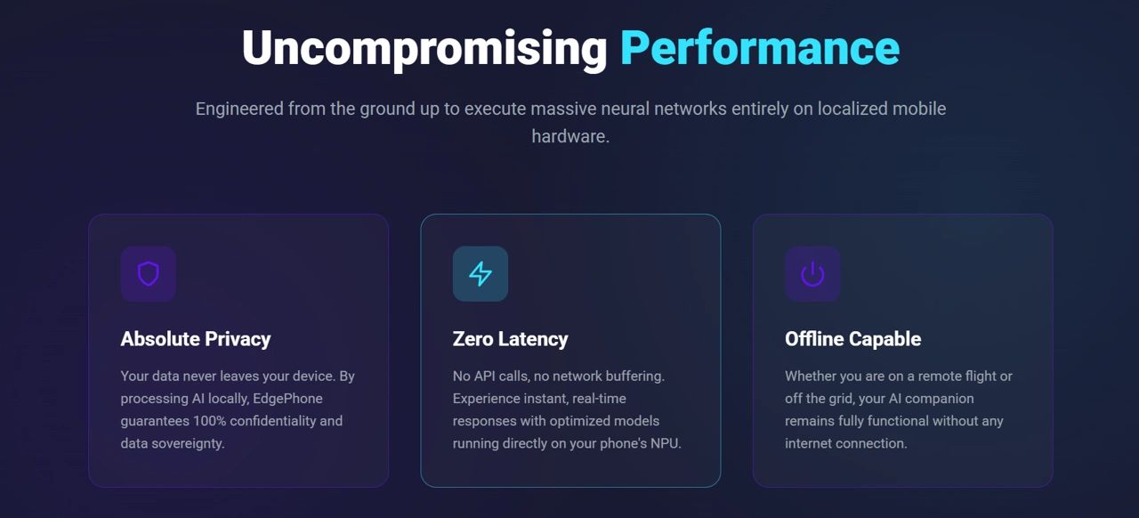 EdgePhone offers local AI processing with privacy, zero latency, and offline capabilities.