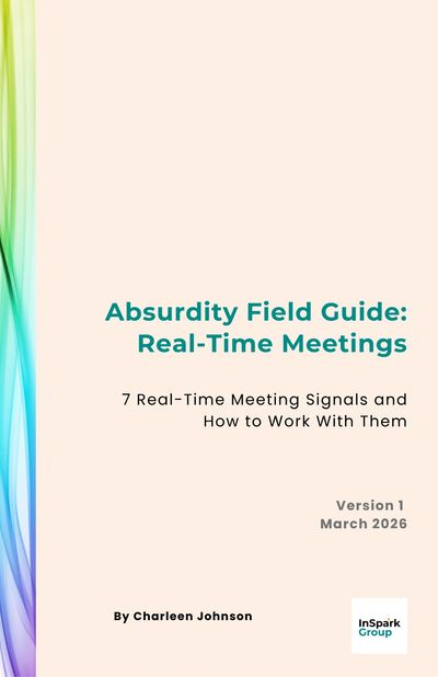 Cover page of 'Absurdity Field Guide: Real-Time Meetings' by Charleen Johnson, March 2026.