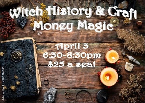 Witch History & Craft Money Magic
