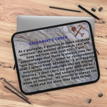 Laptop sleeve: Geologist's creed