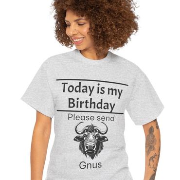 Today is my birthday, please send gnus