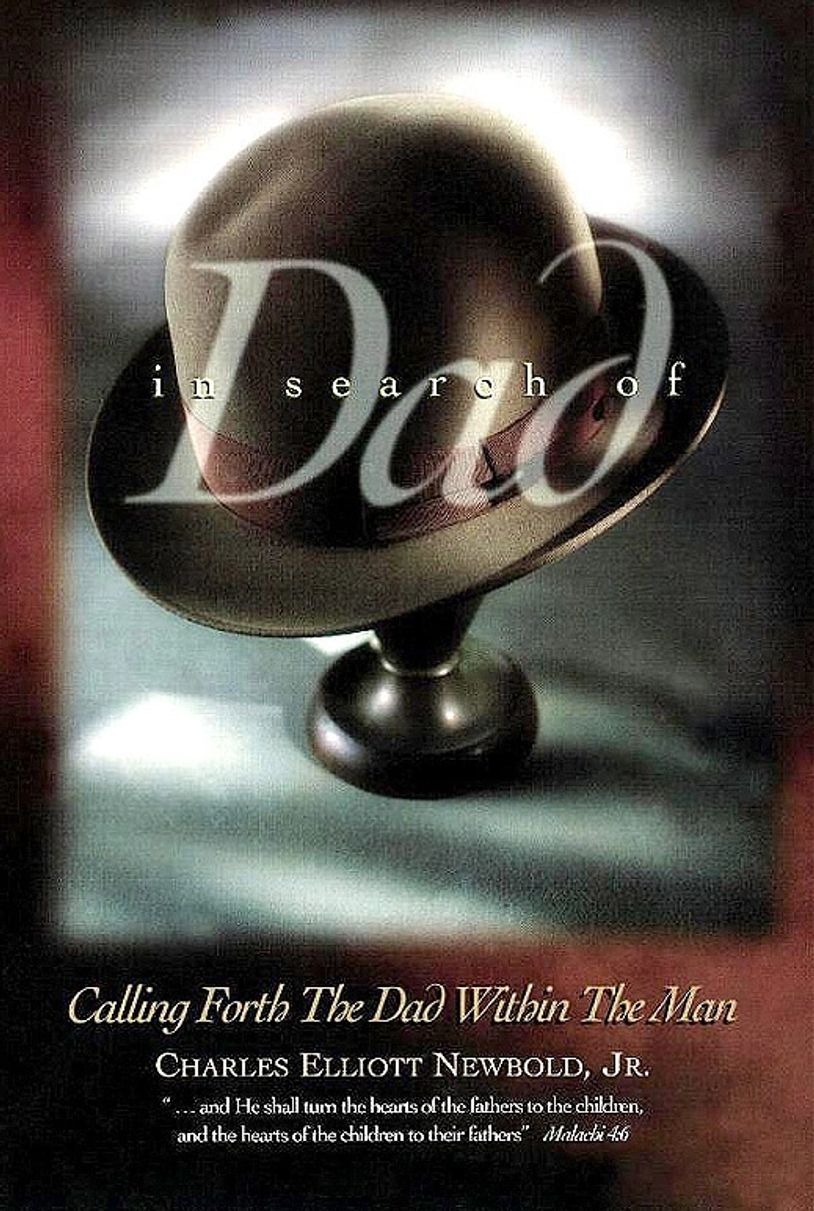 "IN SEARCH OF DAD" BY CHARLES ELLIOTT NEWBOLD JR.