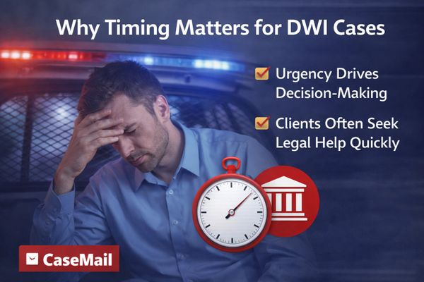 Clients often seek DWI legal help quickly.