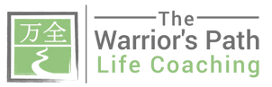 The Warrior's Path 
Life Coaching