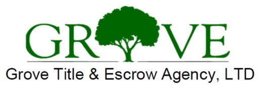 Grove Title & Escrow Agency, LTD