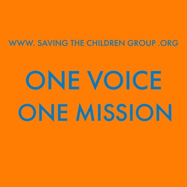 One voice one mission, saving the children