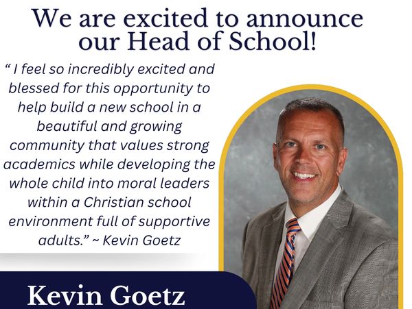 Kevin Goetz expresses excitement about building a Christian school focused on strong academics and moral leadership.