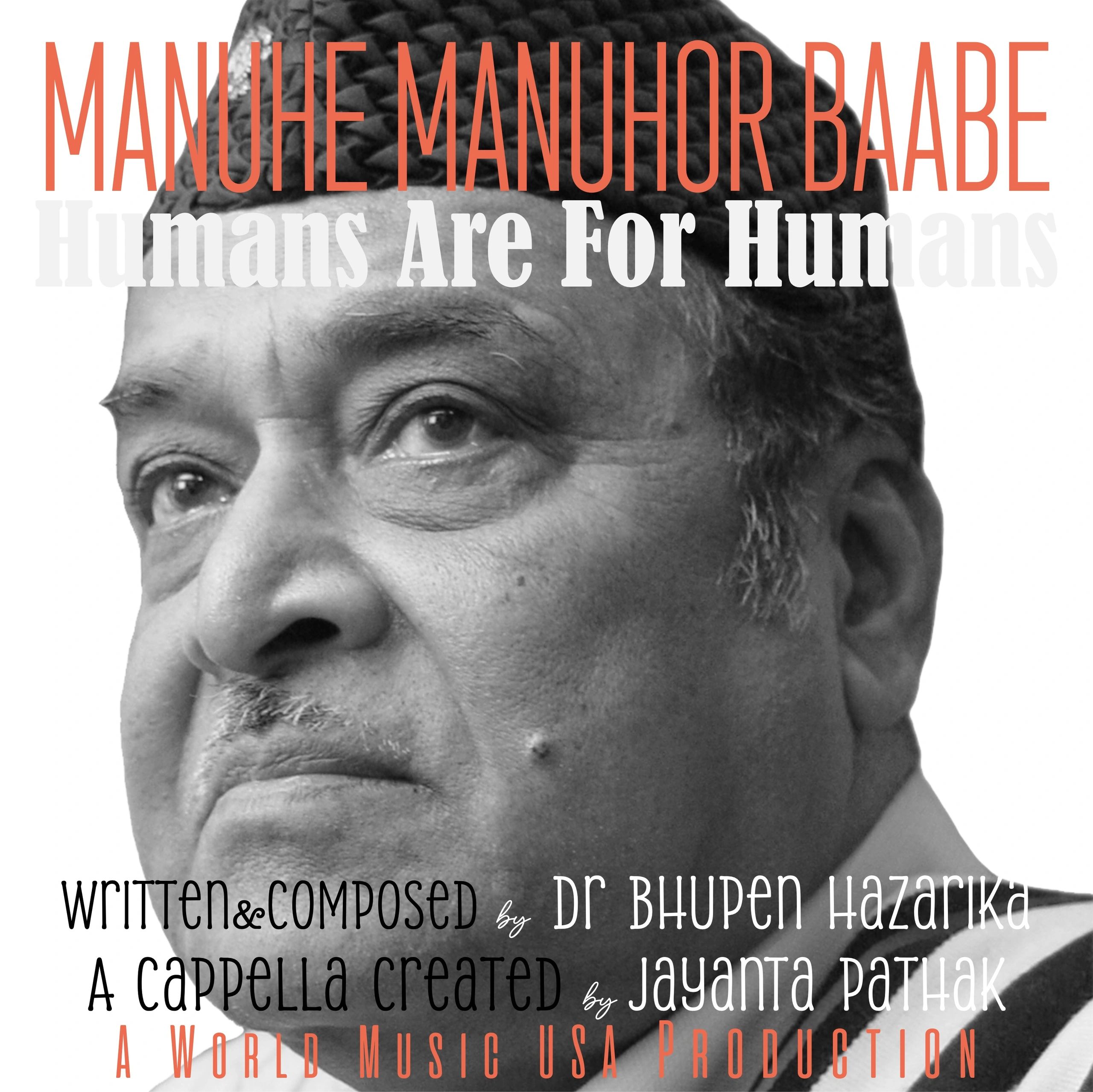 Project: MANUHE MANUHOR BAABE (Humans Are For Humans)
Genre: A Cappella
Artist: Anubandhan - KV Guw