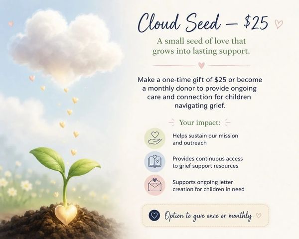 Cloud Seed donation supports children navigating grief with lasting care and connection.