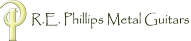R.E. Phillips Metal Guitars