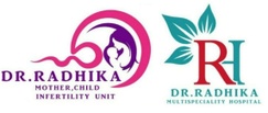 DR.RADHIKA MULTI SPECIALITY HOSPITALS AND FERTILITY CENTER