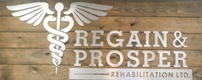 Regain & Prosper Rehabilitation